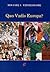 Quo Vadis Europa? by Μιχάλης Ι. Τσινισιζέλης