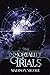 The Immortality Trials (The Immortality Trials Trilogy)
