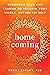 Homecoming by Thema  Bryant-Davis