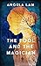 The Fool and the Magician: ...