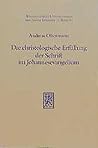 Die christologische Erfüllung der Schrift im Johannesevangelium
