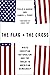 The Flag and the Cross: White Christian Nationalism and the Threat to American Democracy
