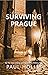 Surviving Prague (The Hollo...