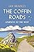 The Coffin Roads: Journeys to the West