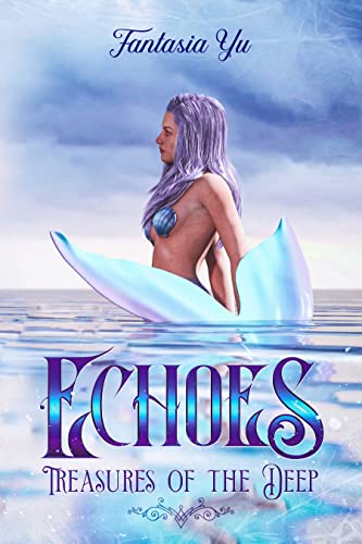 Echoes: Treasures of the Deep
