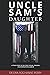 Uncle Sam's Daughter: A tru...