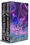 Matched To The Monster Boxset #1