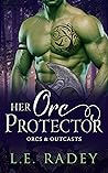 Her Orc Protector (Orcs and Outcasts, #1)