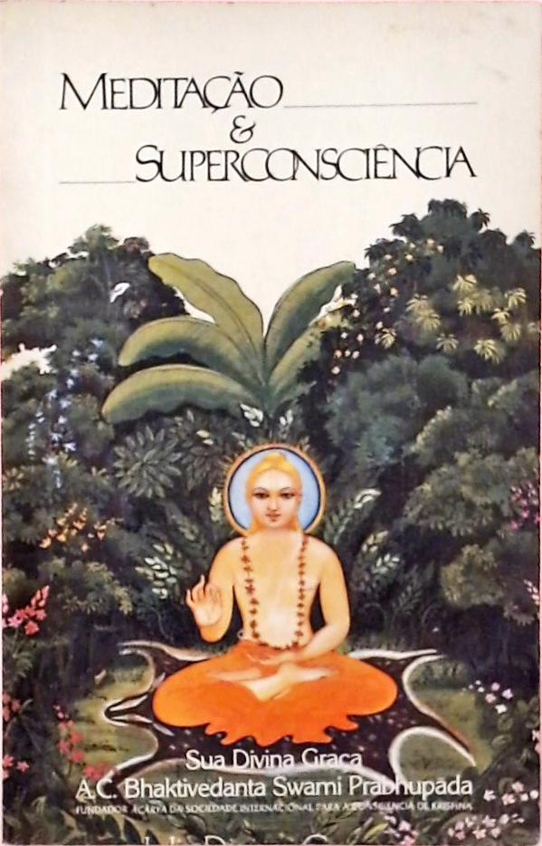 Meditação e Superconsciência (Paperback)