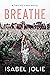Breathe