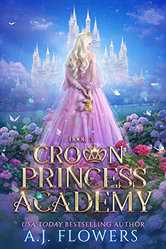 Crown Princess Academy (Crown Princess Academy , #3)