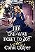 Her One Way Ticket to Joy A Historical Western Romance Novel by Carol Colyer