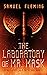 The Laboratory of Mr. Mask: A Monthly Sword and Sorcery Serial (A Battleaxe and a Metal Arm Book 11)