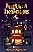Pumpkins and Premonitions by Martina Dalton