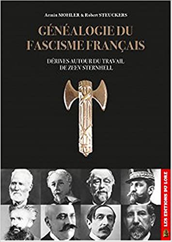 Généalogie du fascisme français : dérives autour du travail de Zeev Sternhell