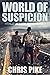 World of Suspicion: A Post-Apocalyptic EMP Survivor Thriller (World on Edge book 2)