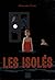Les Isolés