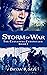 Storm of War: An Epic Medieval Historical Fiction Novel Set in The Crusades (The Crusaders Chronicles Book 1)