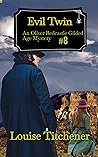 Evil Twin: An Oliver Redcastle Gilded Age Mystery (Oliver Redcastle Discovers Dark Secrets in the Glitter of the Gilded Age Book 8)