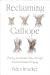 Reclaiming Calliope: Freein...