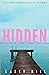 HIDDEN: The addictive international bestselling forensic series (CSI Reilly Steel)