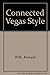 Connected Vegas Style