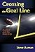 Crossing the Goal Line: Foo...