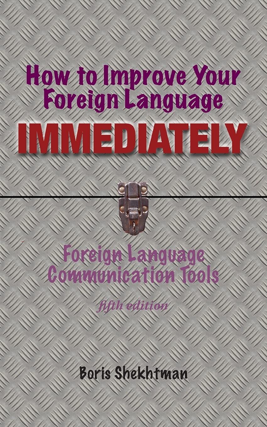 How to Improve Your Foreign Language Immediately, Fifth Edition (Paperback)