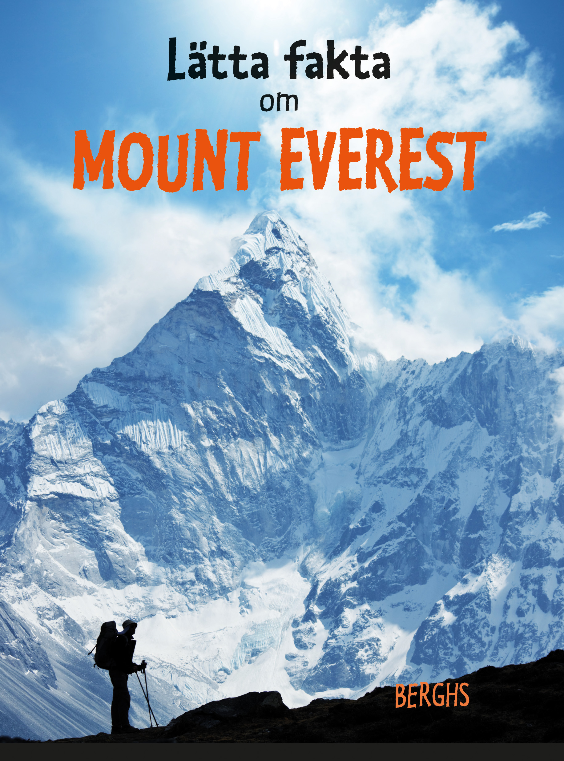 Lätta fakta om Mount Everest (Hardcover)