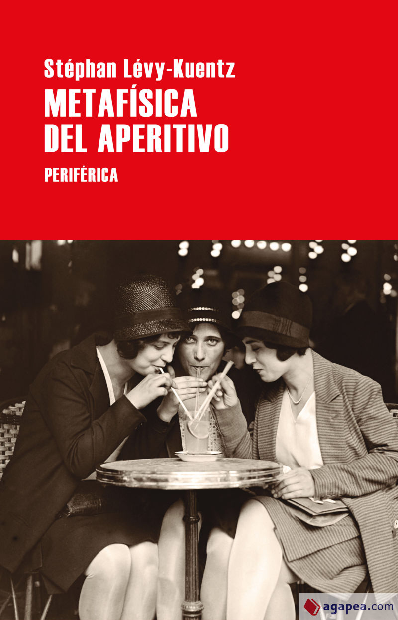 Metafísica del aperitivo (Paperback)