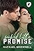 Wicked Little Promise (Lake State University #4)
