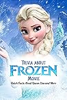 Trivia about Froz...