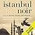 Istanbul Noir (Akashic Noir)