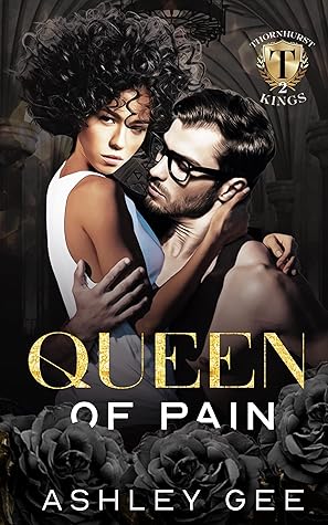 Queen of Pain (Kings of Thornhurst #2)