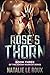 Rose’s Thorn