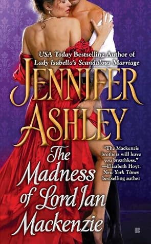 The Madness of Lord Ian Mackenzie (Mackenzies & McBrides, #1)