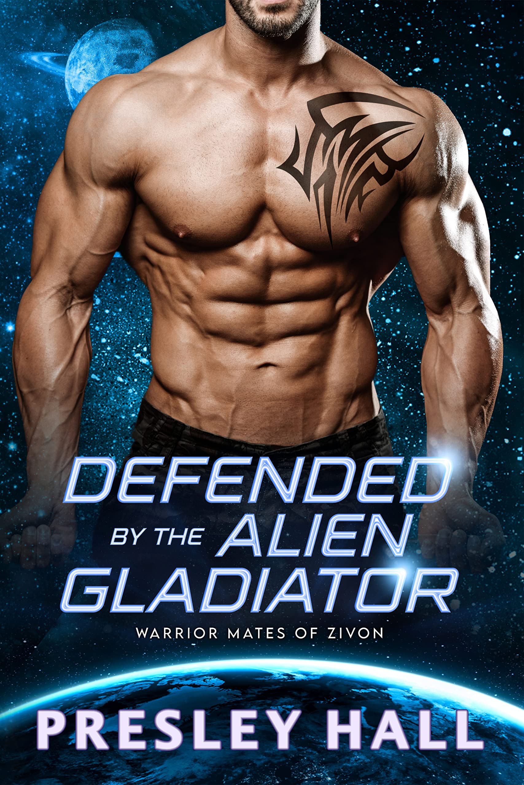 Defended by the Alien Gladiator (Warrior Mates of Zivon #4)