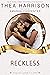Reckless: A Vintage Contemporary Romance