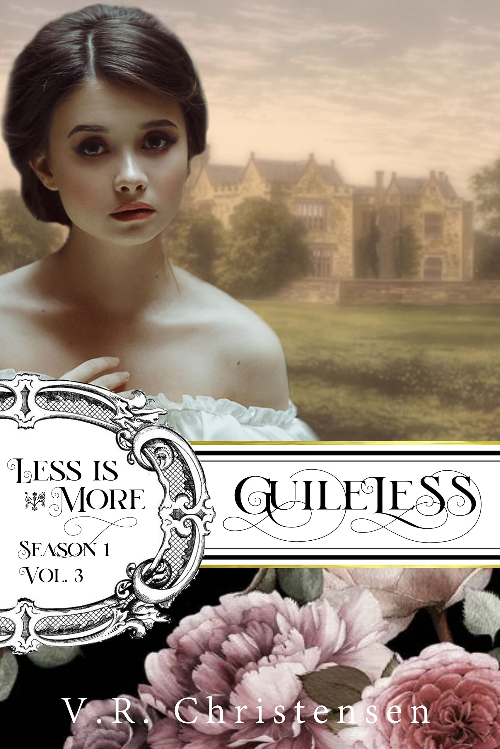 Guileless: Less is More: "Season One", Volume Three (Less is More #3)