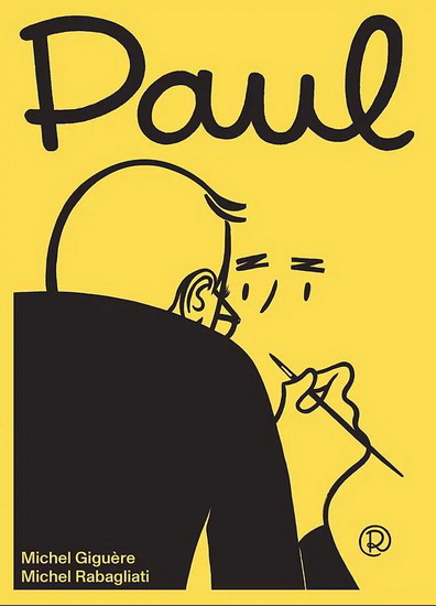 Paul : entretiens et commentaires (Hardcover)