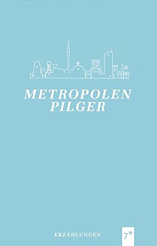 Metropolenpilger