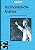 Intuïtionistische Analyse by Dirk van Dalen