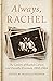 Always, Rachel: The Letters of Rachel Carson and Dorothy Freeman, 1952–1964
