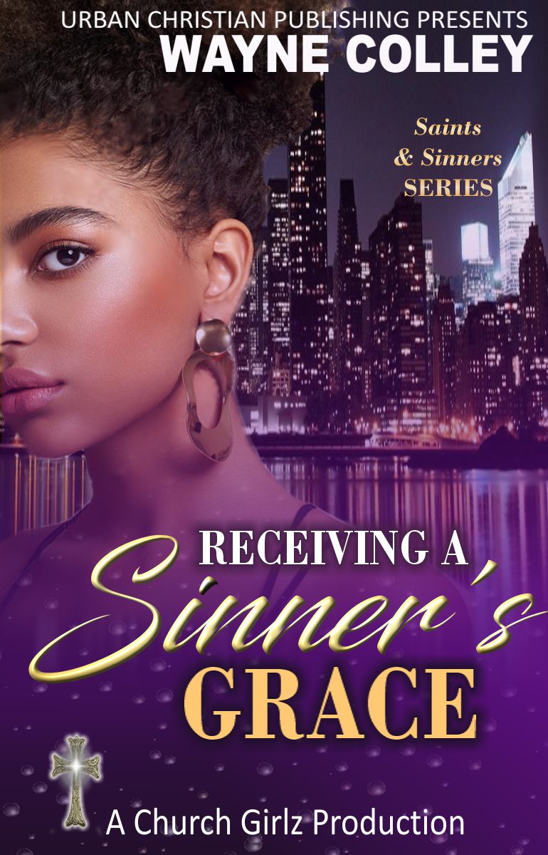 Receiving a Sinner's Grace  (Saints & Sinners, #2)