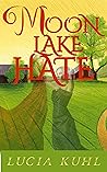 Moon Lake Hate