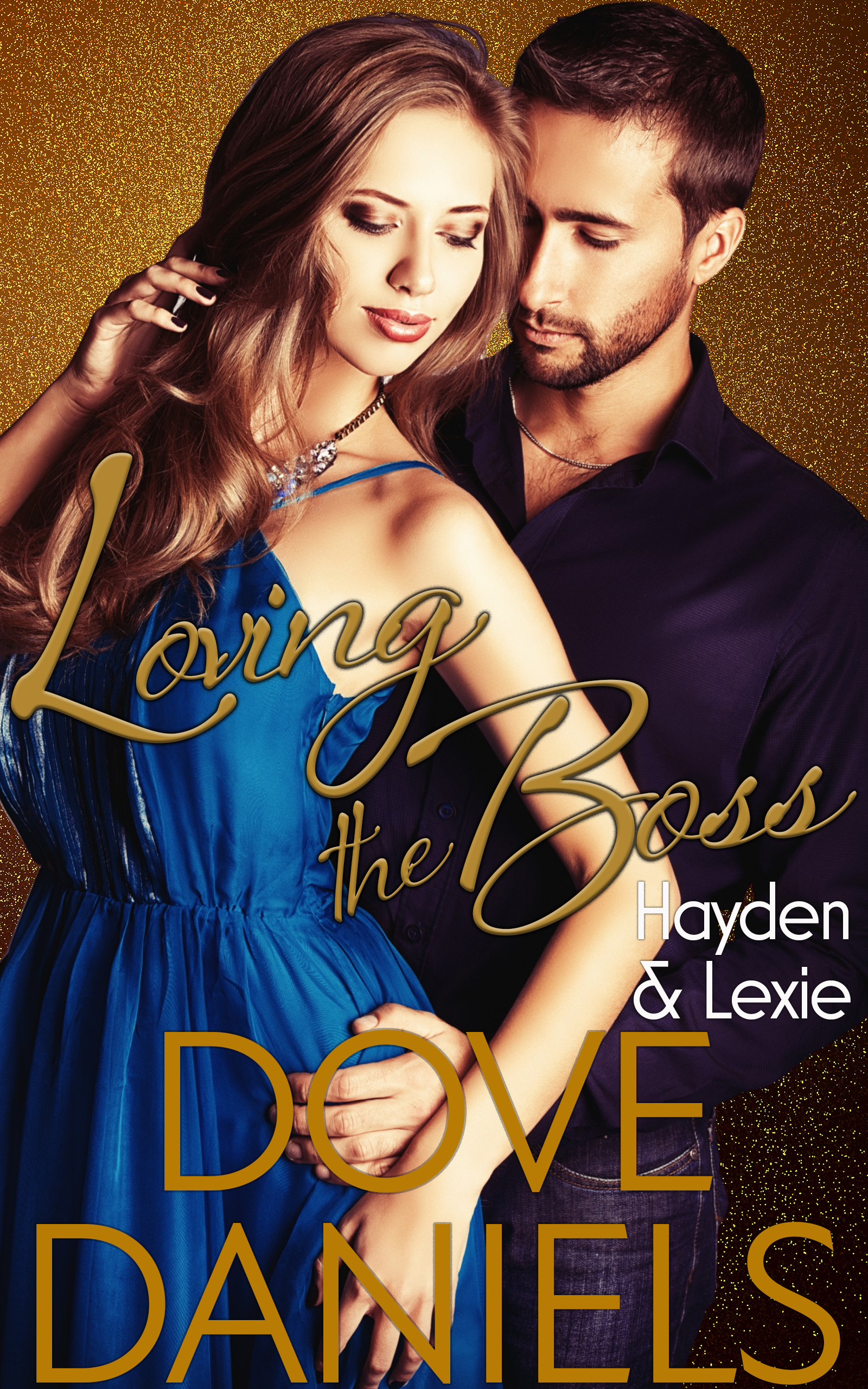 Loving the Boss: Hayden & Lexie