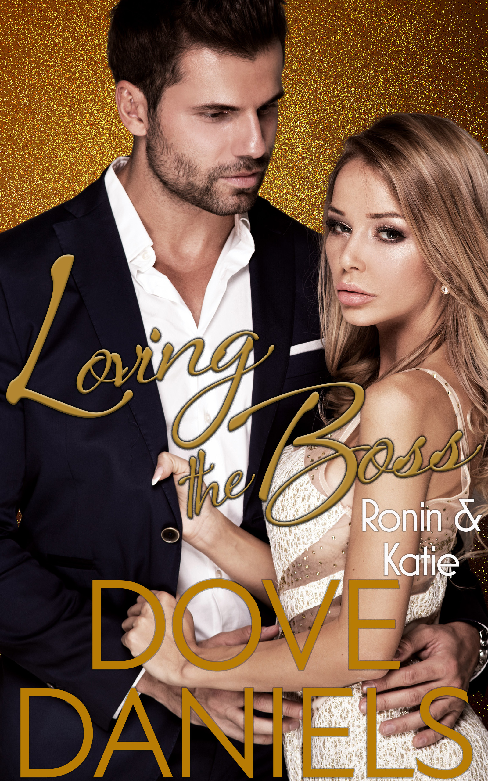 Loving the Boss: Ronin & Katie