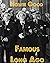 Famous Long Ago