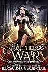 Ruthless War by R.L. Caulder