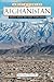 A Brief History of Afghanistan